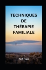 Image for Techniques de Therapie Familiale