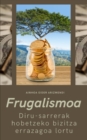 Image for Frugalismoa