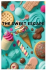 Image for The Sweet Escape