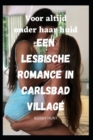 Image for Voor altijd onder haar huid Een lesbische romance in Carlsbad Village