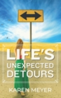Image for Life&#39;s Unexpected Detours