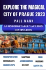 Image for Explore the magical City of Prague - 2023