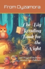 Image for The Big Reading Book for the Night : 130 Magical Bedtime Stories for Children