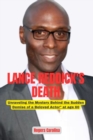 Image for Lance Reddick&#39;s Death : Unraveling the Mystery Behind the Sudden Demise of a Beloved Actor at age 60