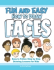Image for Fun and Easy How to Draw Faces