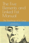 Image for The Five Elements and Linked Fist Manual