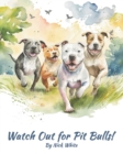 Image for Watch Out for Pit Bulls!