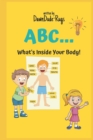 Image for ABC... What&#39;s Inside Your Body!