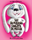 Image for Soy Un Pequeno Conejito de Pascua