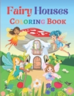 Image for Fairy Houses Coloring Book