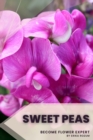 Image for Sweet Peas : Become flower expert