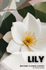 Image for Lily : Become flower expert