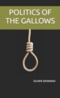 Image for Politics of the Gallows