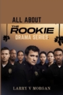 Image for All About The Rookie Drama series