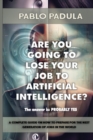 Image for Are You Going to Lose Your Job to Artificial Intelligence?