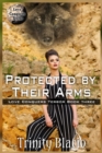 Image for Protected By Their Arms