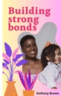 Image for Building Strong Bonds