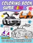 Image for super cars coloring book : Discover the world of supercars