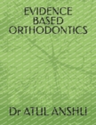 Image for Evidence Based Orthodontics