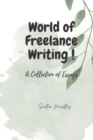 Image for The World of Freelance Writing !
