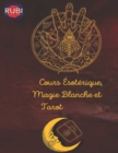 Image for Cours Esoterique, Magie Blanche et Tarot