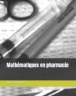 Image for Mathematiques en pharmacie