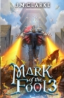 Image for Mark of the Fool 3 : A Progression Fantasy Epic