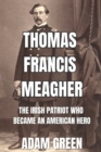 Image for Thomas Francis Meagher