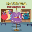 Image for The Little Dress : T hat Longed To Be Sold