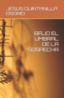 Image for Bajo El Umbral de la Sospecha