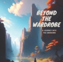 Image for Beyond The Wardrobe