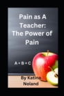 Image for Pain as A Teacher