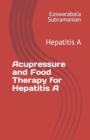 Image for Acupressure and Food Therapy for Hepatitis A