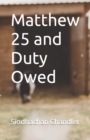 Image for Matthew 25 and Duty Owed