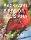 Image for Backyard Birds of Louisiana