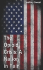Image for The Opioid Crisis
