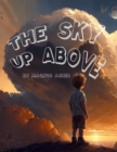 Image for The Sky Up Above