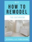 Image for DIY : How To Remodel The Bathroom
