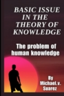 Image for Basic Issue in the Theory of Knowledge
