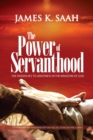 Image for The Power of Servanthood