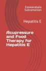 Image for Acupressure and Food Therapy for Hepatitis E