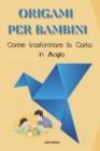 Image for Origami Per Bambini