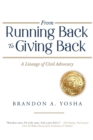Image for From Running Back to Giving Back : A Lineage of Civil Advocacy