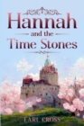 Image for Hannah and the Time Stones
