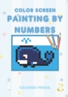 Image for Color Screen Painting by Numbers