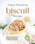 Image for Classy Florentine Biscuit Recipes