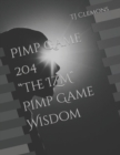 Image for Pimp Game 204 The IZM Pimp Game Wisdom