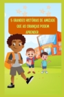 Image for 5 Grandes Historias de Amizade Que as Criancas Podem Aprender .