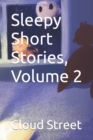 Image for Sleepy Short Stories, Volume 2
