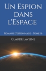 Image for Un Espion dans l&#39;Espace - Mission Lune, En Avant Mars, A Mars Forcee